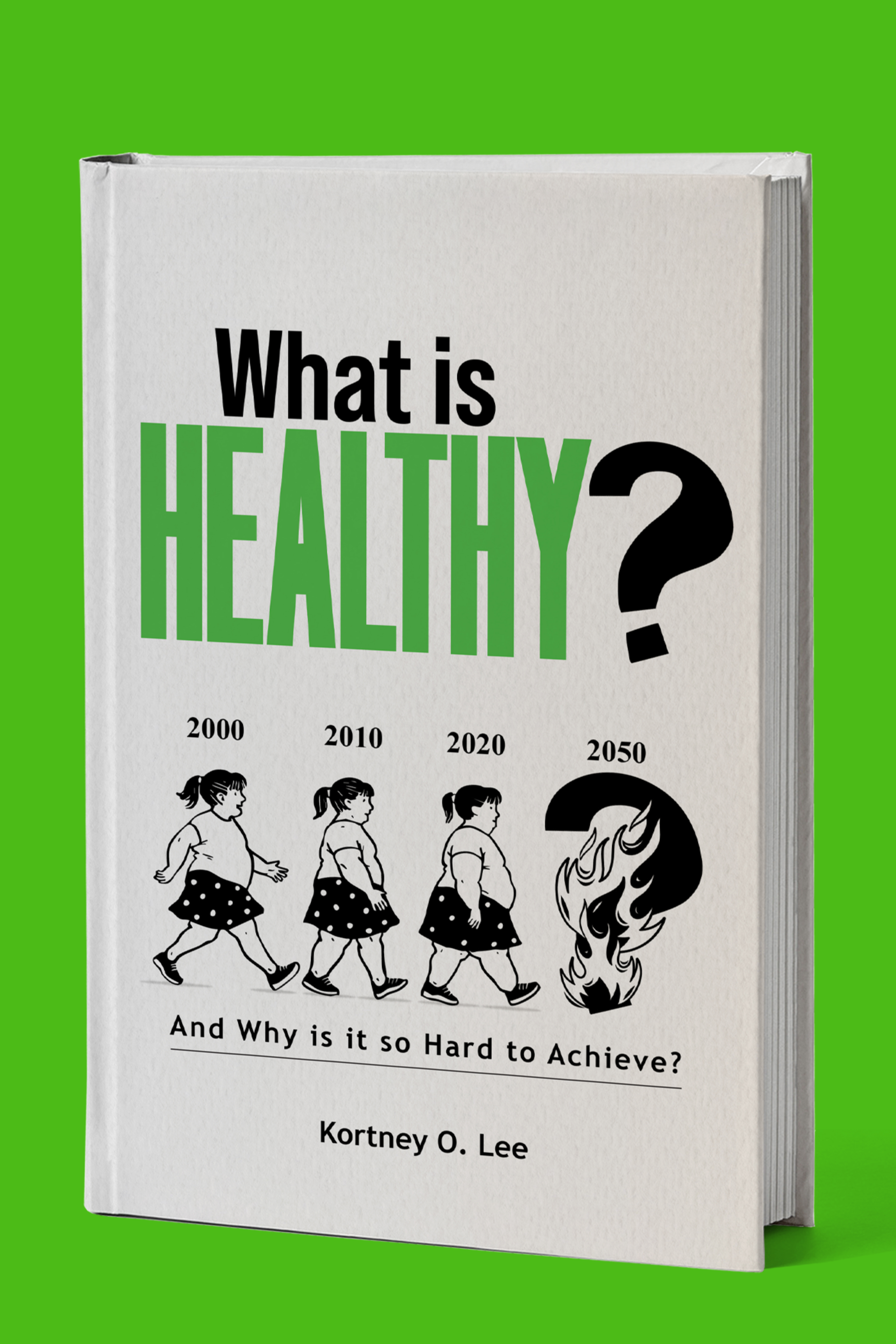 What Is Healthy? book cover